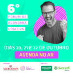 6º Fórum de Economia Criativa | Curto Circuito e Criatividade