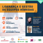 Palestra: Liderança e Gestão de Equipes Híbridas