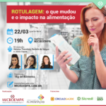 Rotulagem: o que mudou e o impacto da alimentação