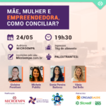 Mãe, Mulher e Empreendedora, como conciliar?