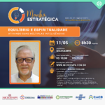 Manhã Estratégica - Equilíbrio e Espiritualidade