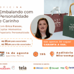 Oficina: Embalando com Personalidade e Carinho